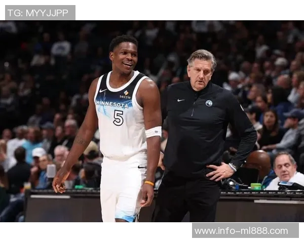 爱德华兹赞麦丹全力以赴攻防两端的关键作用与球队依赖程度